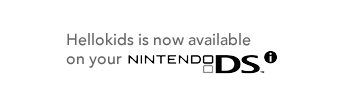 Hellokids est maintenant disponible sur ta console Nintendo DSi™ et sur Nintendo DSiWare™
